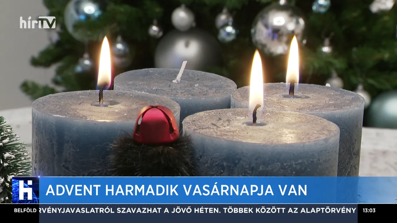 Advent harmadik vasárnapja van