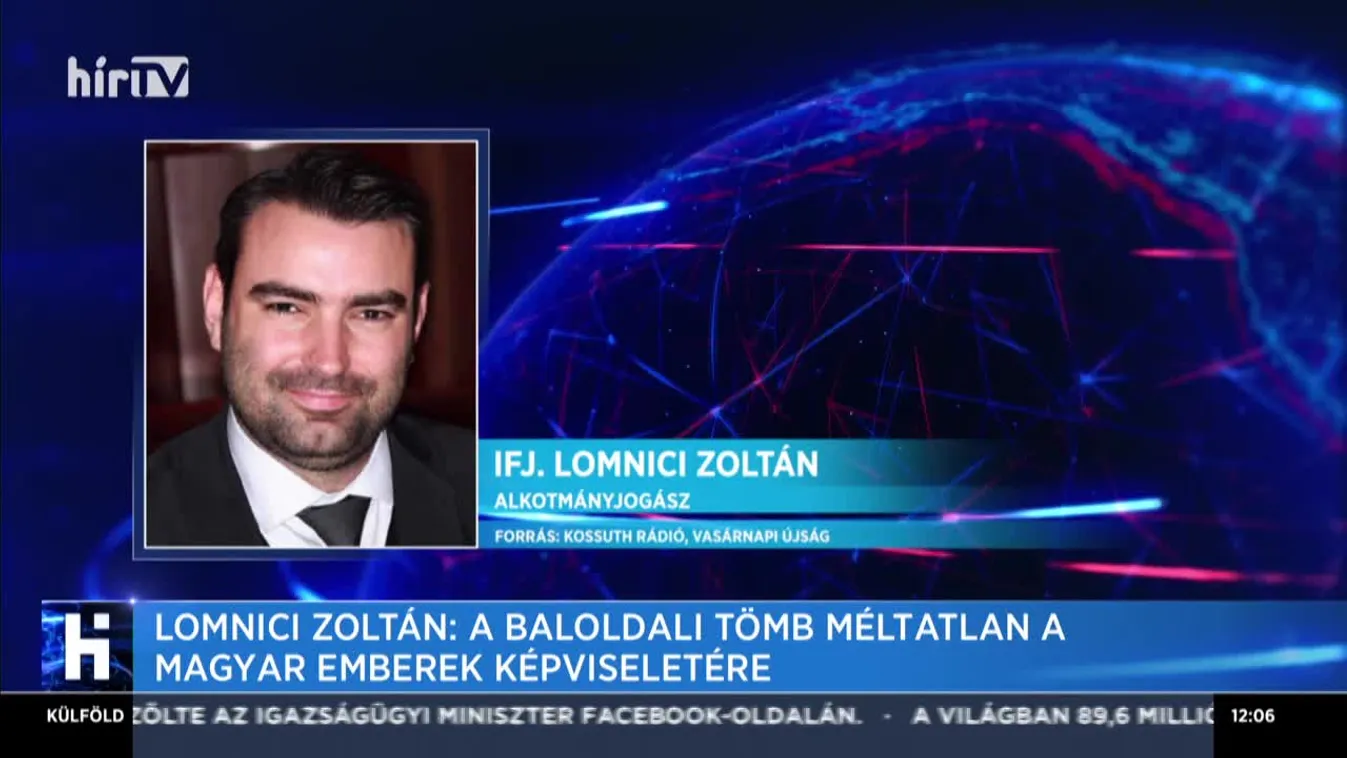 Lomnici Zoltán: A baloldali tömb méltatlan a magyar emberek képviseletére