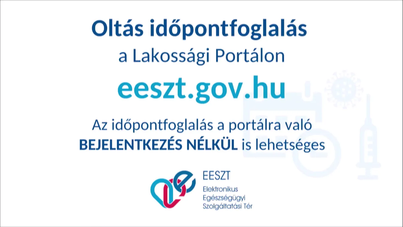 Online időpontfoglaló: https://www.eeszt.gov.hu