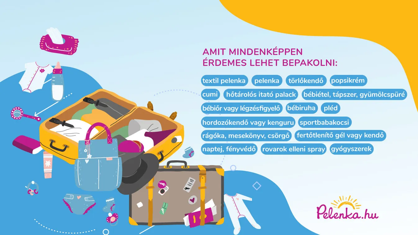 Mit érdemes mindenképp magunkkal vinni, ha kisbabával utazunk nyaralni?