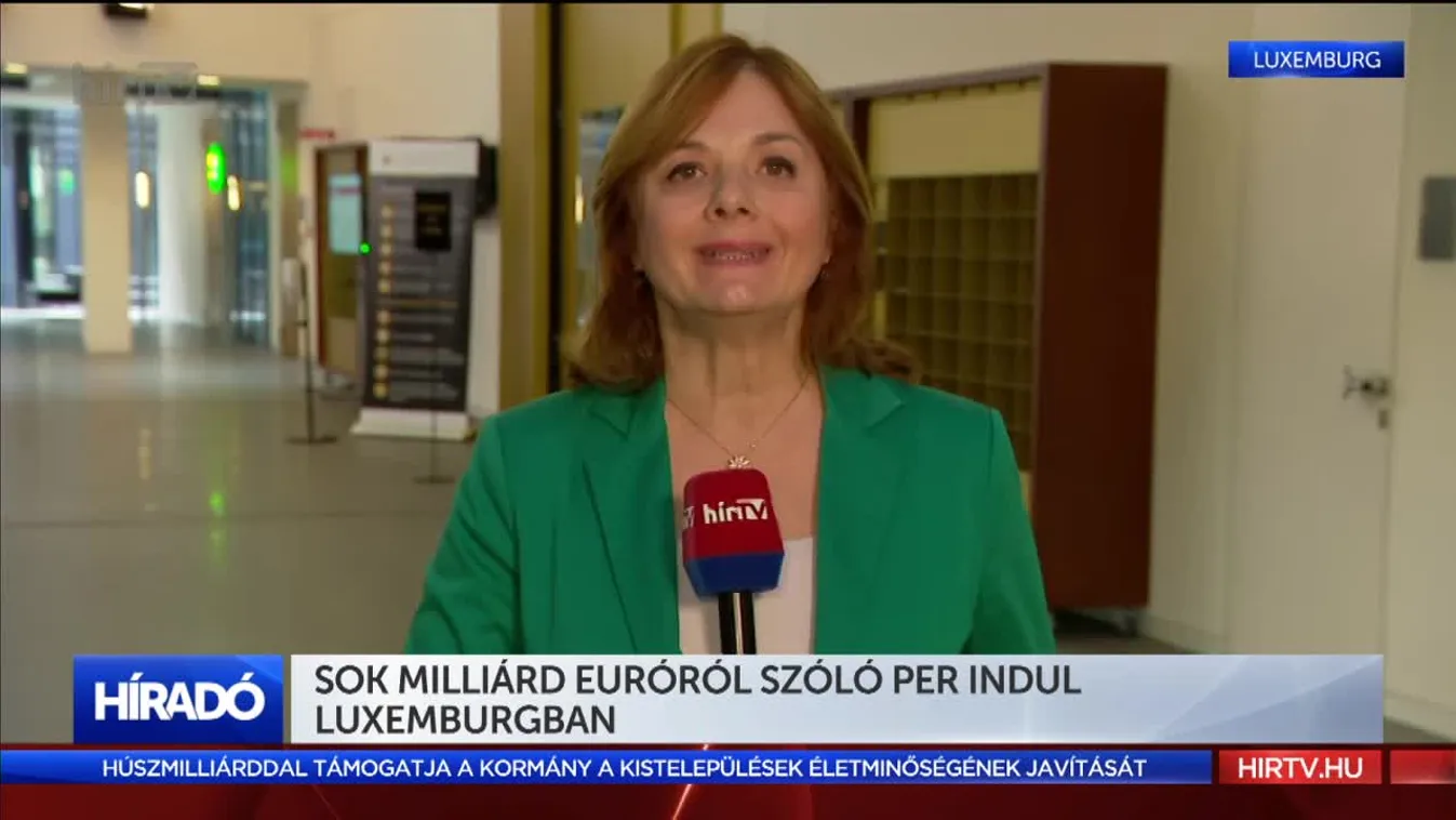 Sok milliárd euróról szóló per indul Luxemburgban