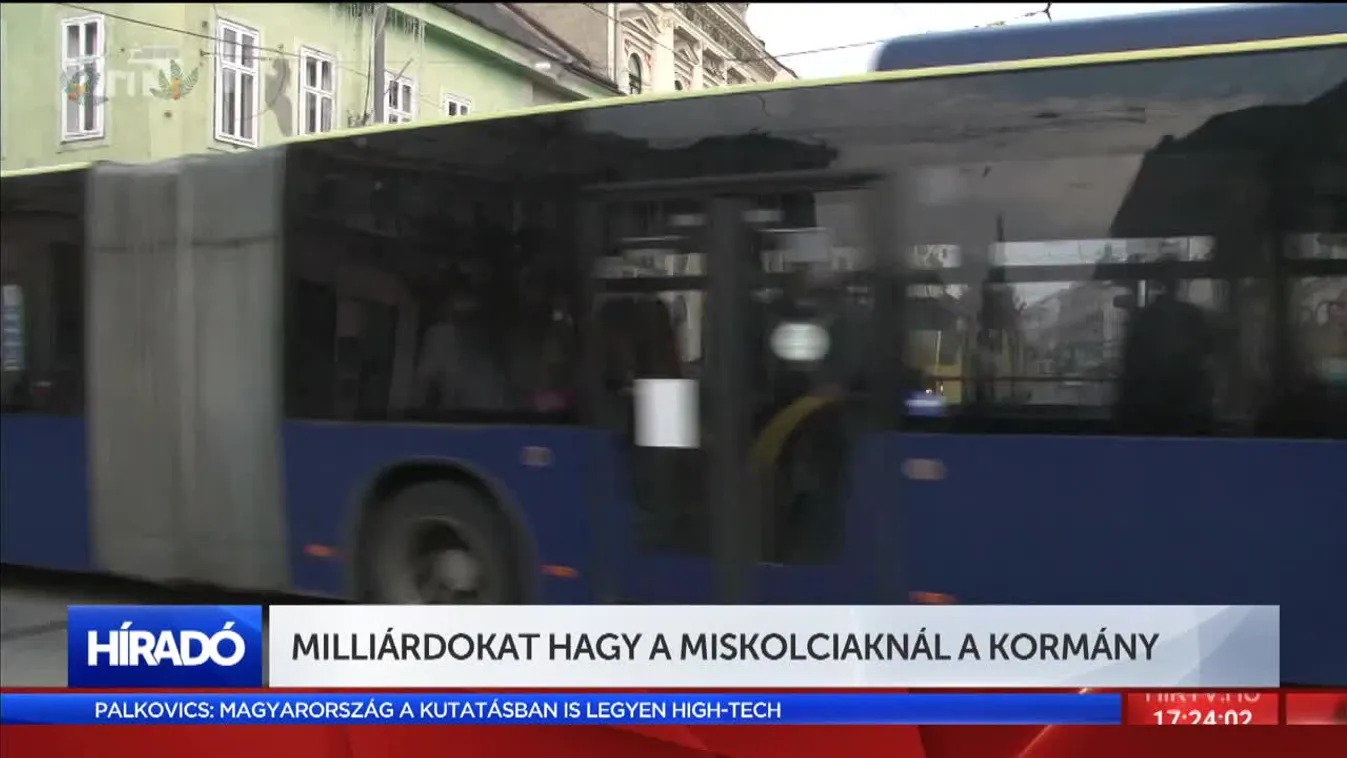 Milliárdokat hagy a miskolciaknál a kormány