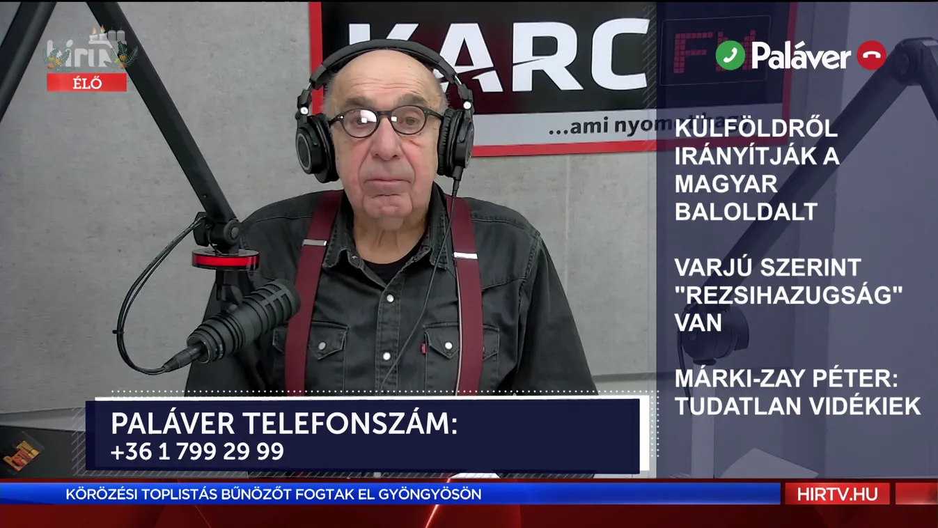 Paláver: Külföldről irányítják a magyar baloldalt