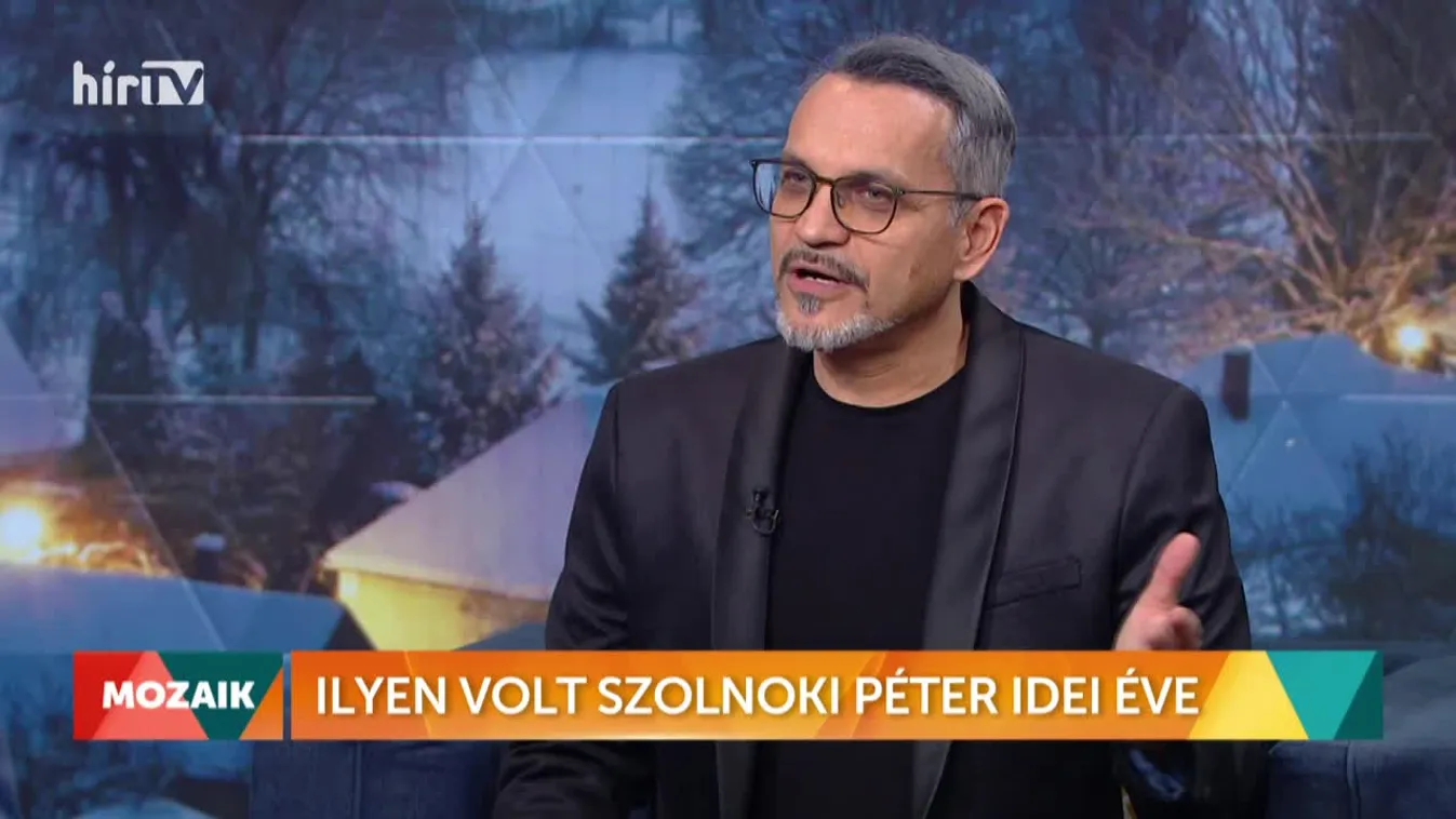 Mozaik - Ilyen volt Szolnoki Péter idei éve