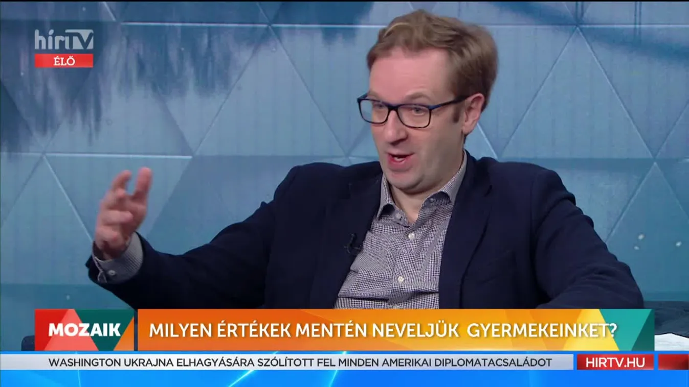 Mozaik - Milyen értékek mentén neveljük gyermekeinket? (2022-01-24)