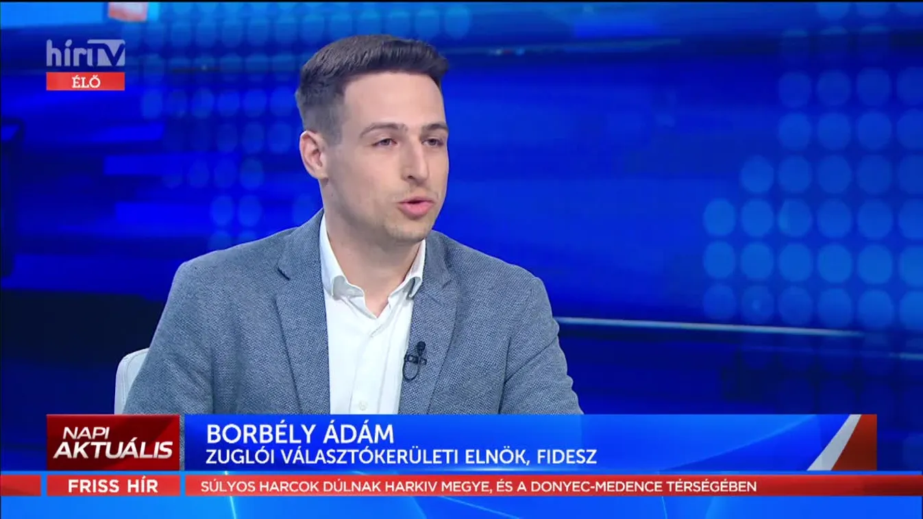 Napi aktuális - Borbély Ádám (2022-02-24)