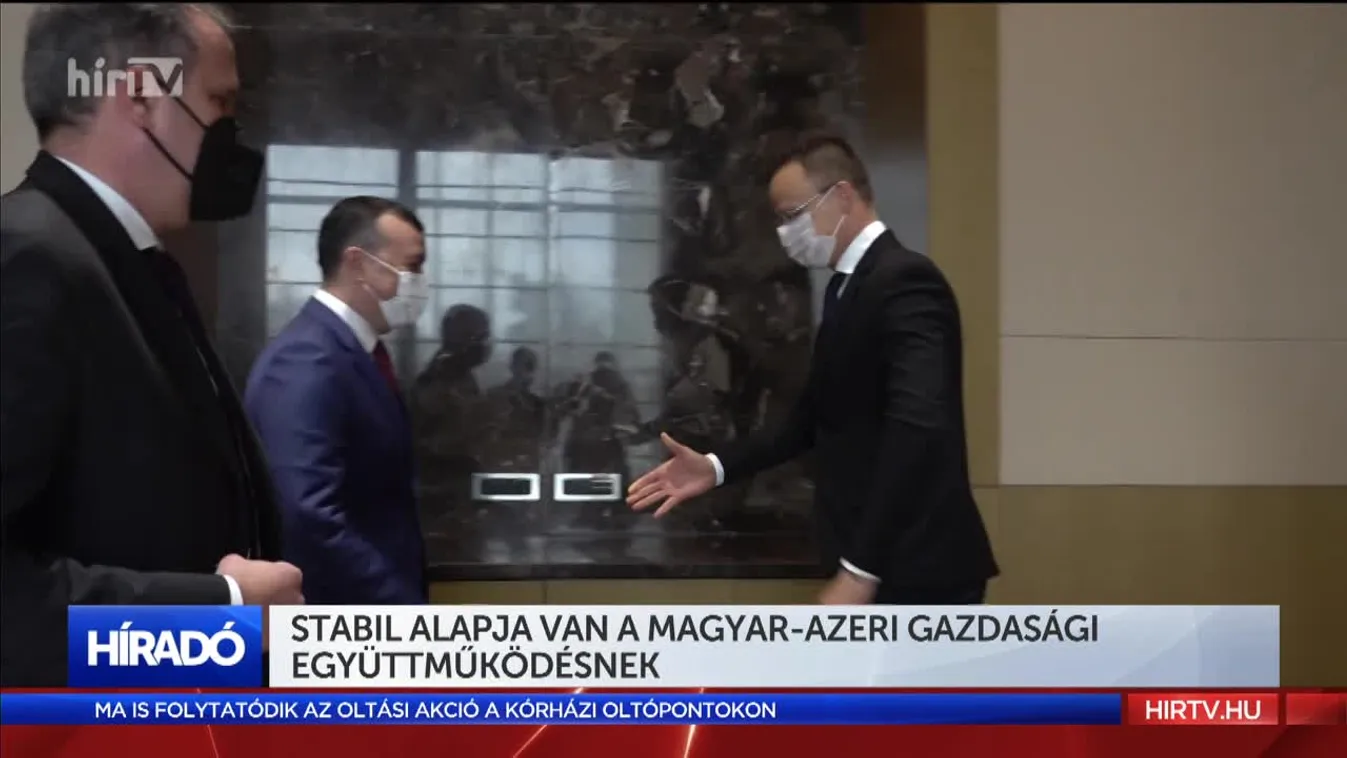 Stabil alapja van a magyar-azeri gazdasági együttműködésnek