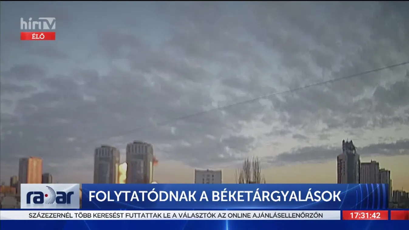 Radar - Folytatódnak a béketárgyalások (2022-03-17)