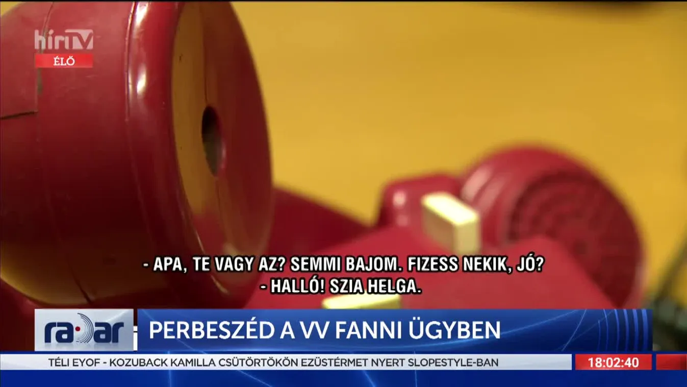 Radar - Perbeszéd VV Fanni ügyben (2022-03-24)