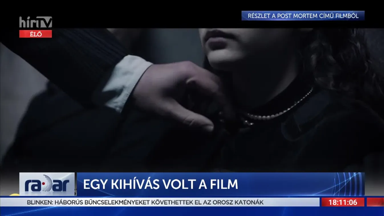 Radar - Egy kihívás volt a film (2022-03-24)