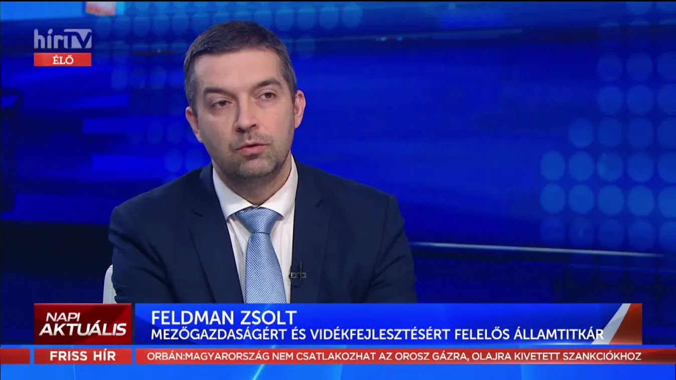Napi aktuális - Feldman Zsolt (2022-03-09)