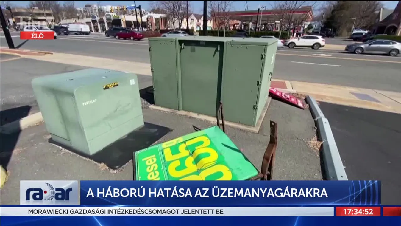 Radar - A háború hatása az üzemanyagárakra (2022-03-18)