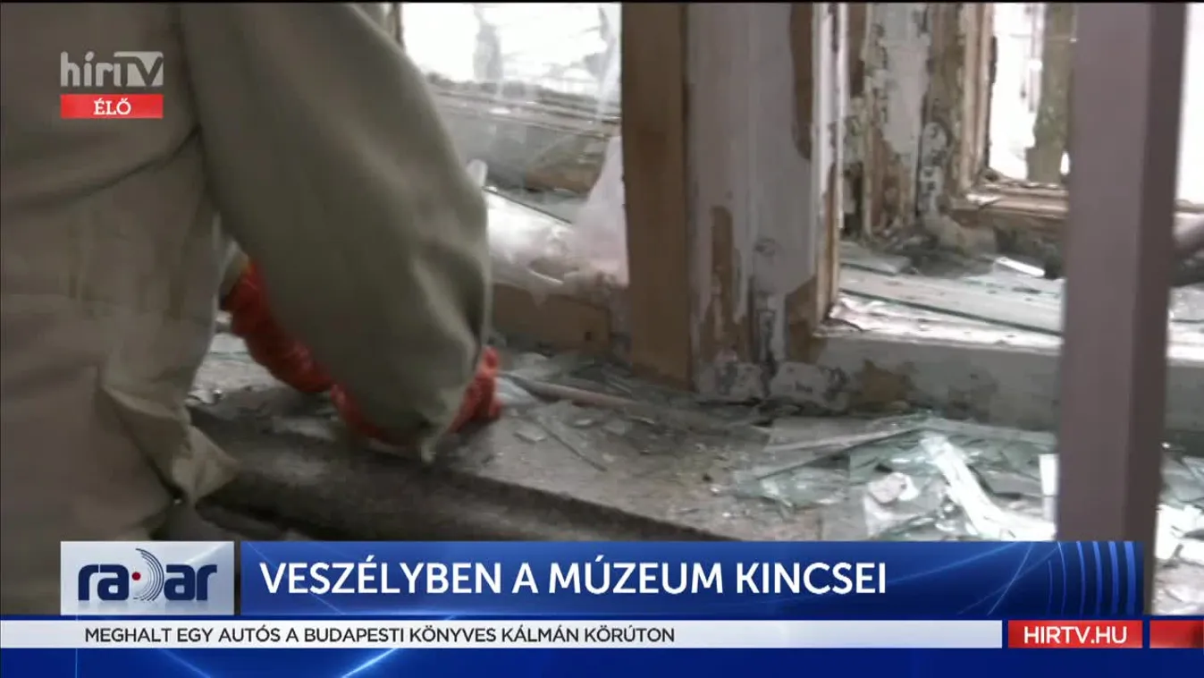 Radar - Veszélyben a múzeum kincsei (2022-03-11)