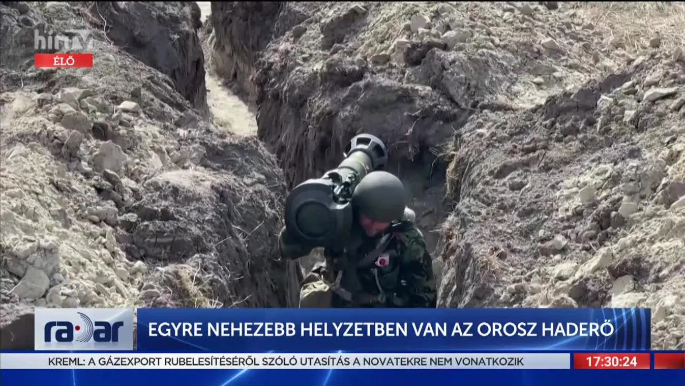 Radar - Egyre nehezebb helyzetben van az orosz haderő (2022-03-25)
