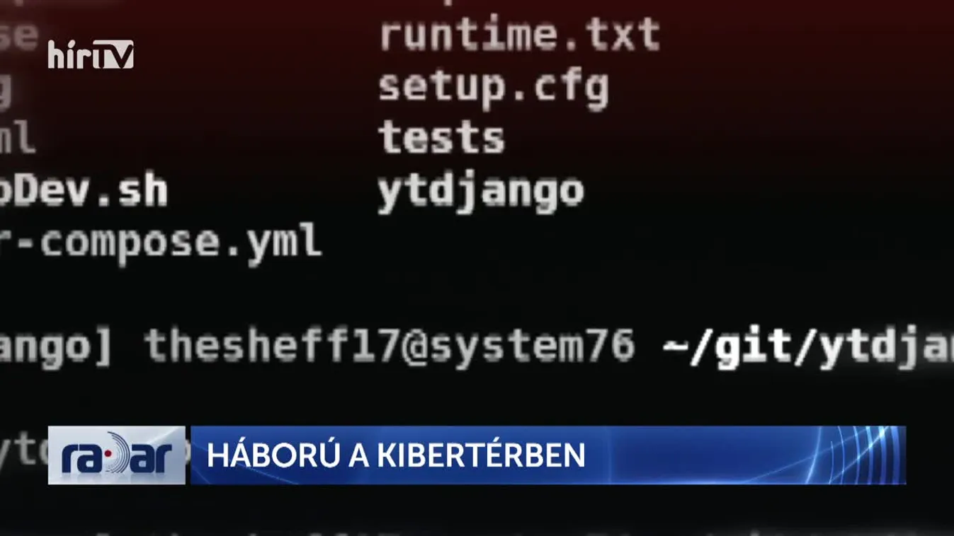 Radar - Háború a kibertérben (2022-03-11)