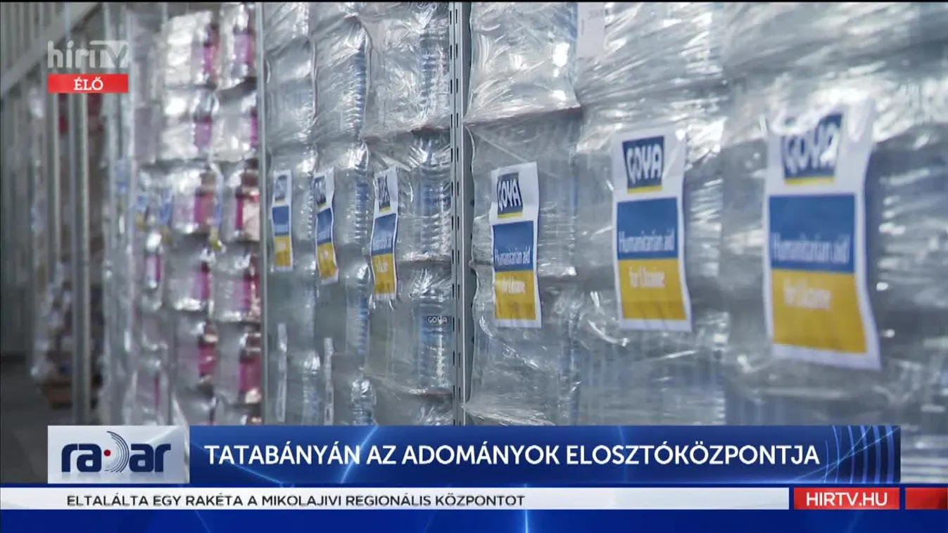Radar - Tatabányán az adományok elosztóközpontja (2022-03-29)
