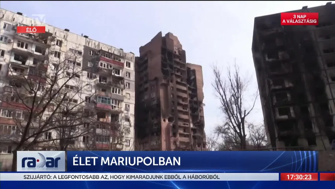 Radar - Élet Mariupolban (2022-03-31)