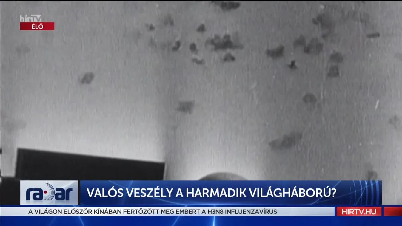 Radar - Valós veszély a harmadik világháború? (2022-04-27)