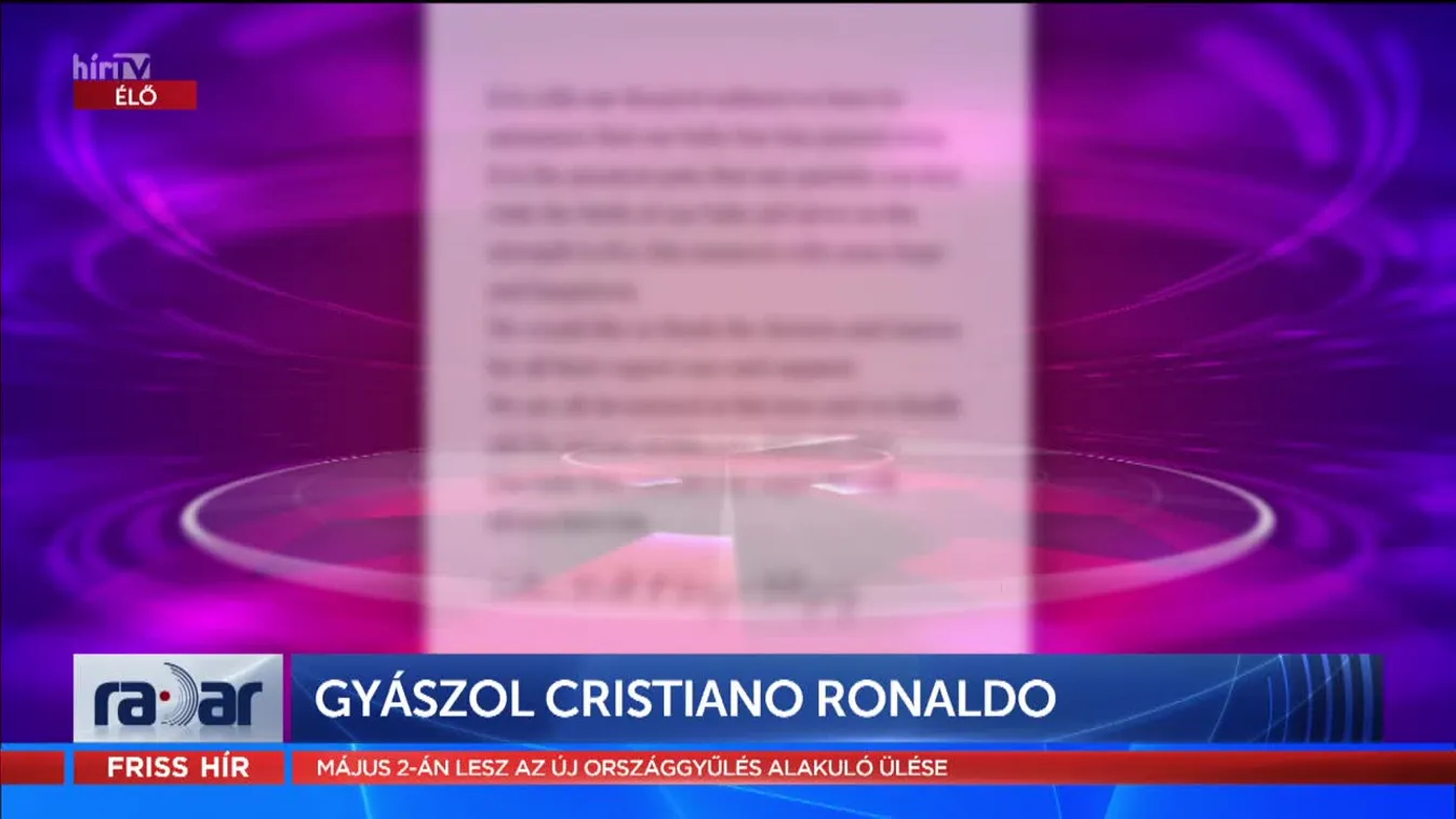 Radar - Gyászol Cristiano Ronaldo (2022-04-19)