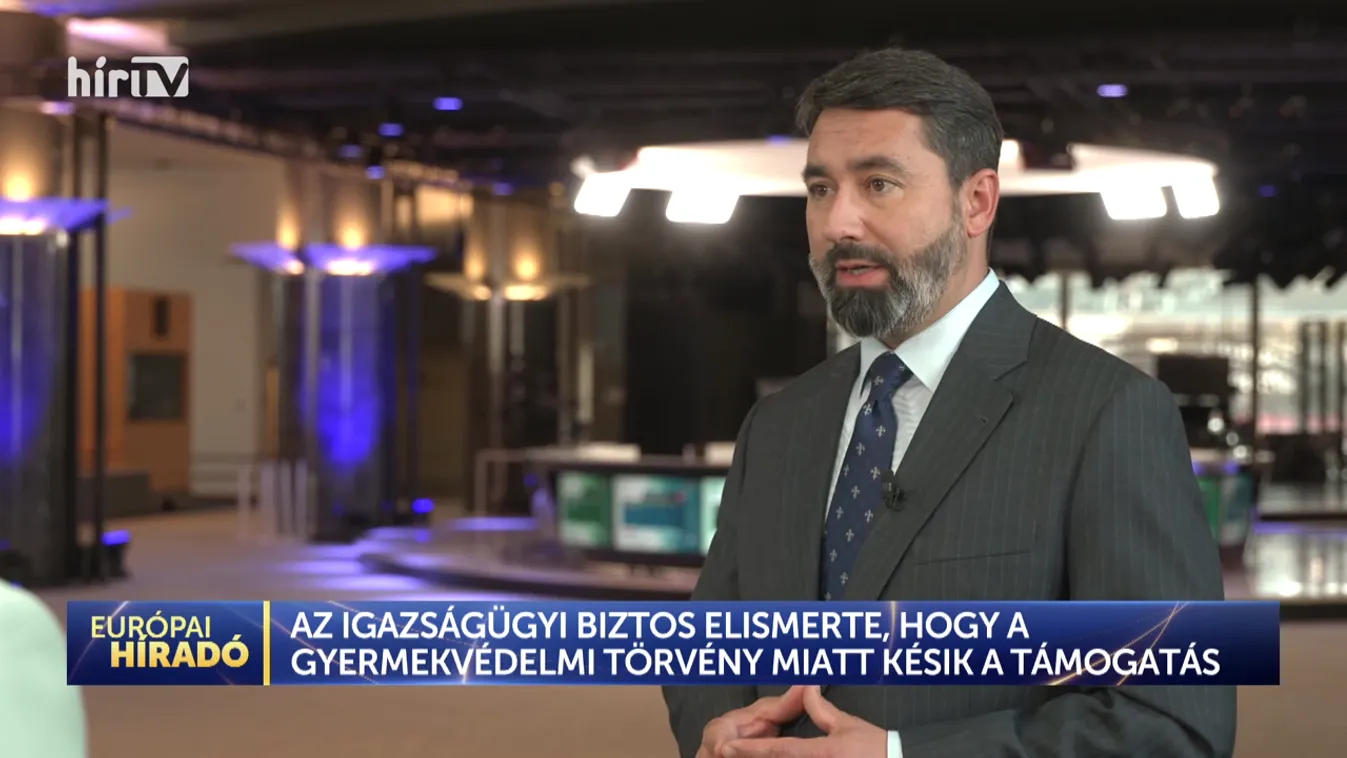 Európai híradó: Perre megy Brüsszel a gyermekvédelmi törvény miatt