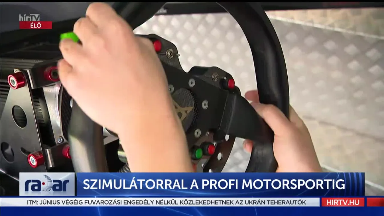 Radar - Szimulátorral a profi motorsportig (2022-04-25)