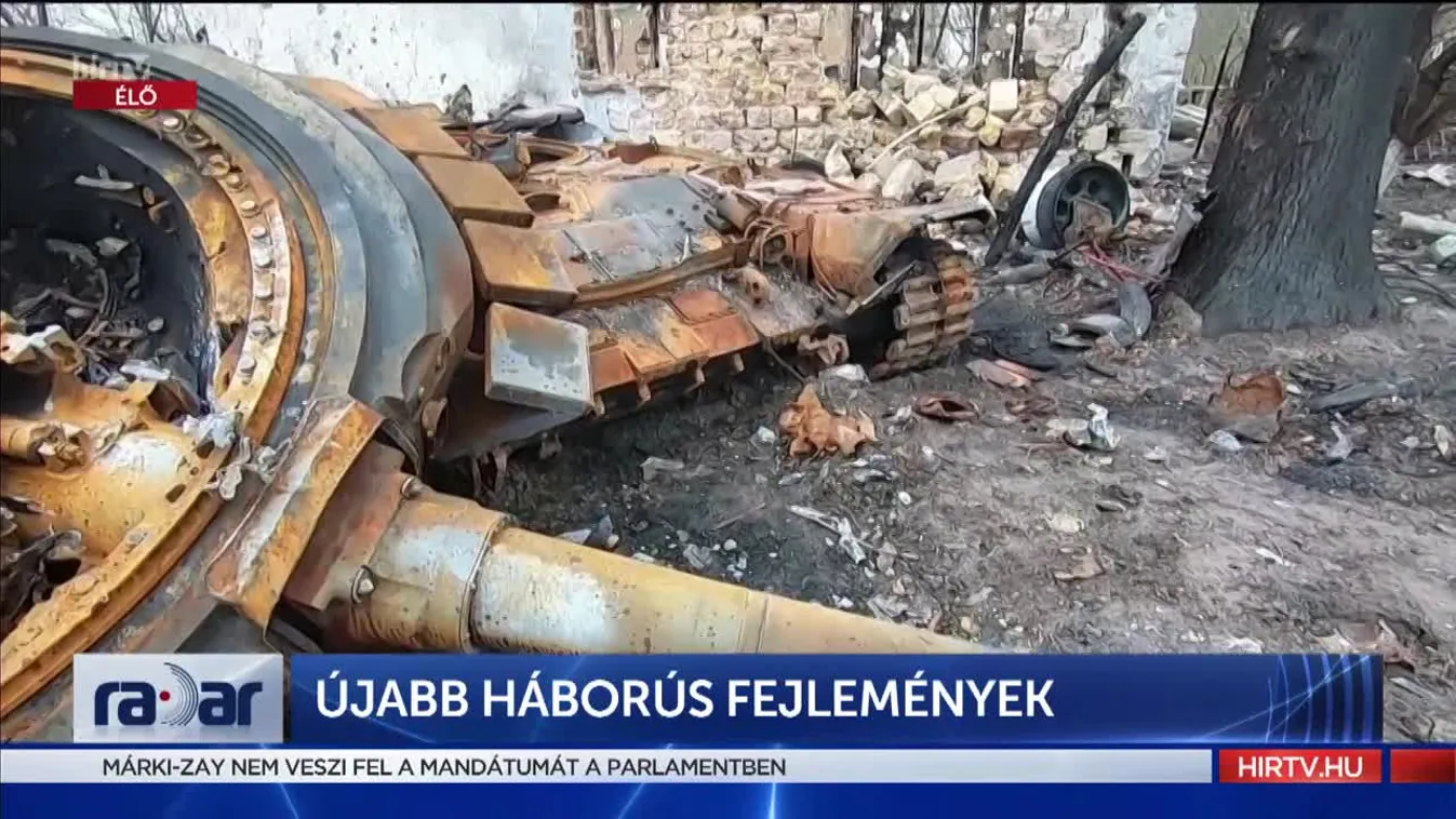 Radar - Újabb háborús fejlemények (2022-04-07)