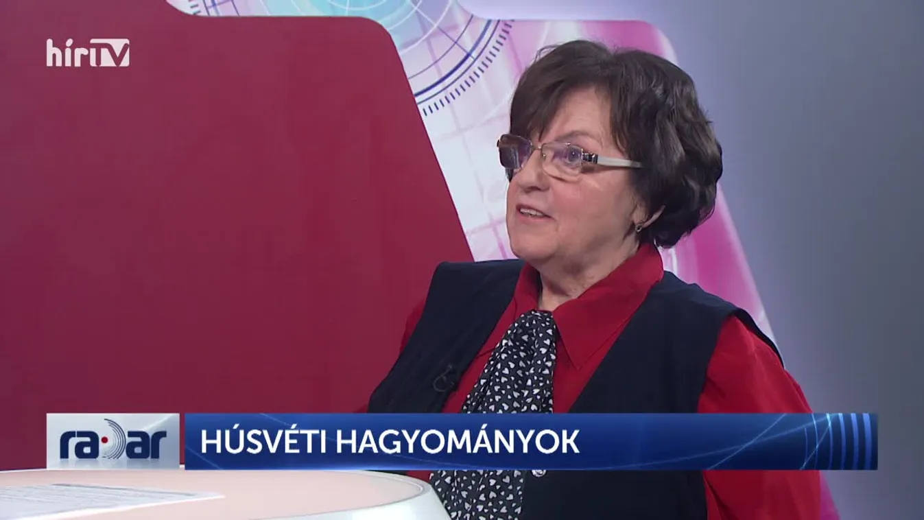 Radar - Húsvéti hagyományok (2022-04-18)