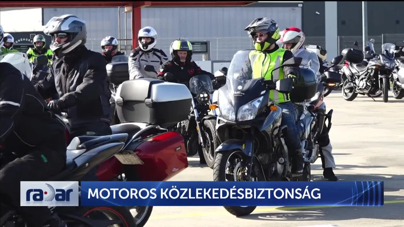 Radar - Motoros közlekedésbiztonság (2022-04-19)