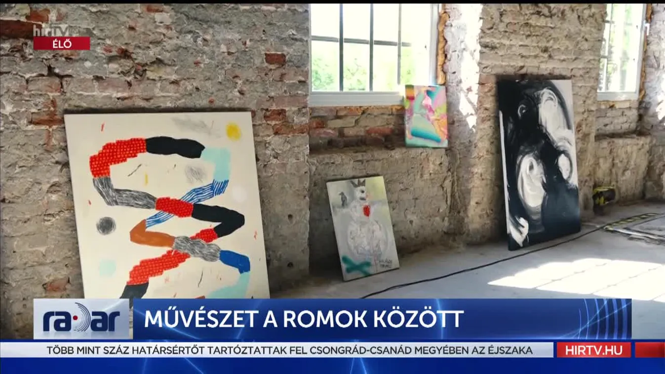 Radar - Művészet a romok között (2022-05-12)