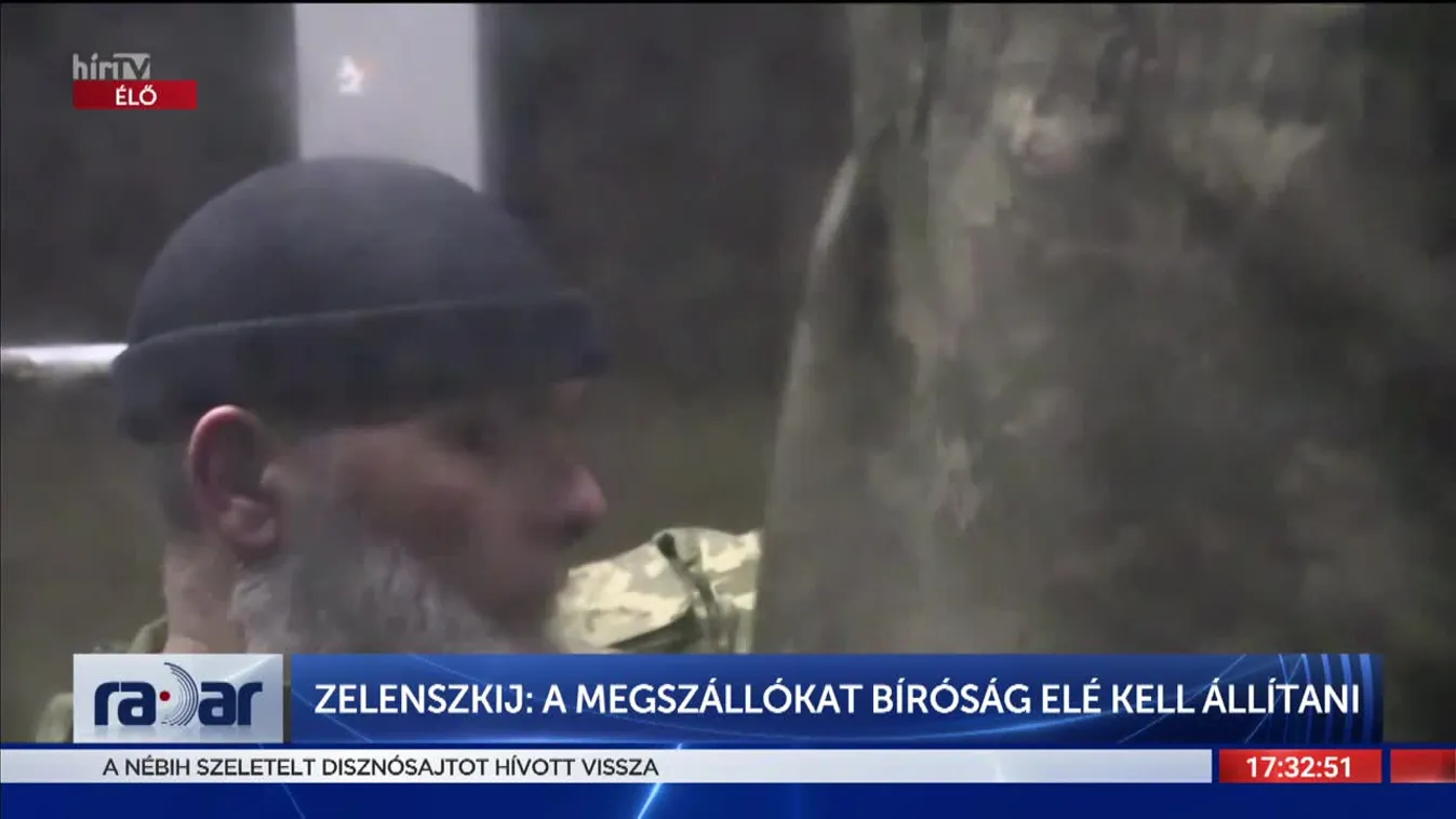Radar - Zelenszkij: A megszállókat bíróság elé kell állítani (2022-05-20)