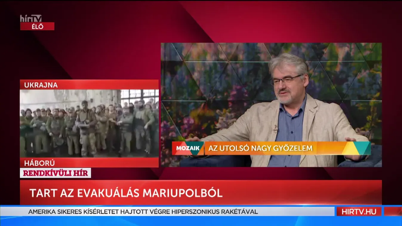 Mozaik - Az utolsó nagy győzelem (2022-05-17)