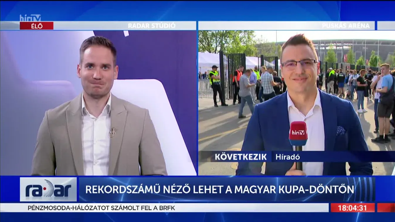 Radar - Rekordszámú néző lehet a Magyar Kupa-döntőn (2022-05-11)