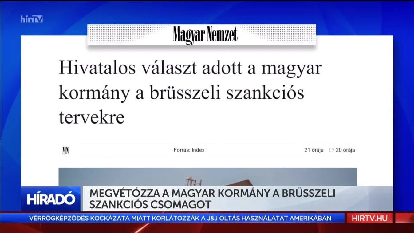 Megvétózza a magyar kormány a brüsszeli szankciós csomagot
