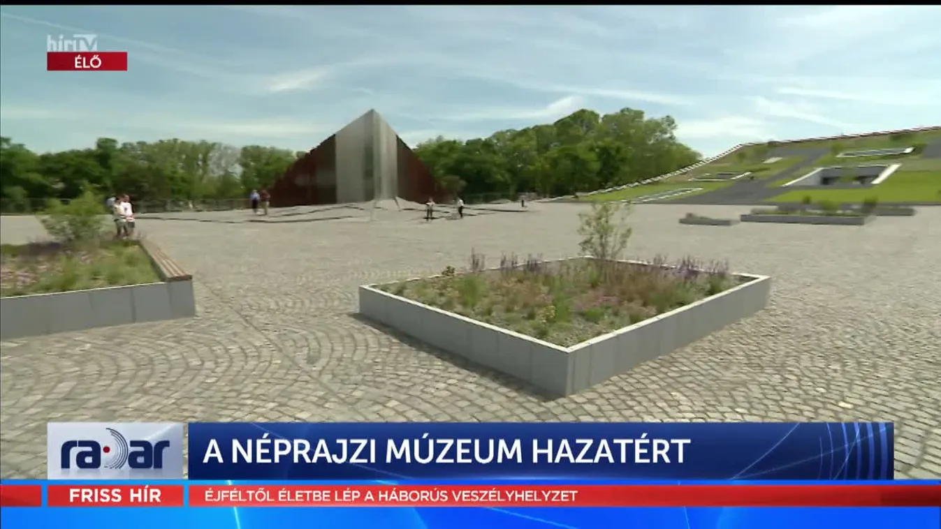 Radar - A Néprajzi Múzeum hazatért (2022-05-24)