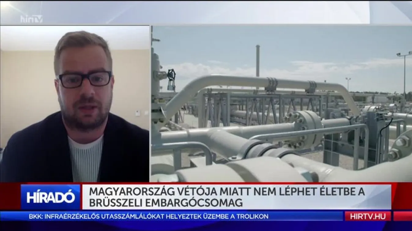 Magyarország vétója miatt nem léphet életbe a brüsszeli embargócsomag