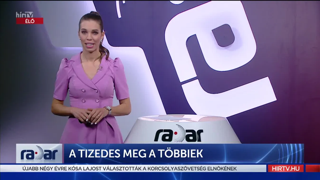 Radar - A tizedes meg a többiek (2022-05-20)