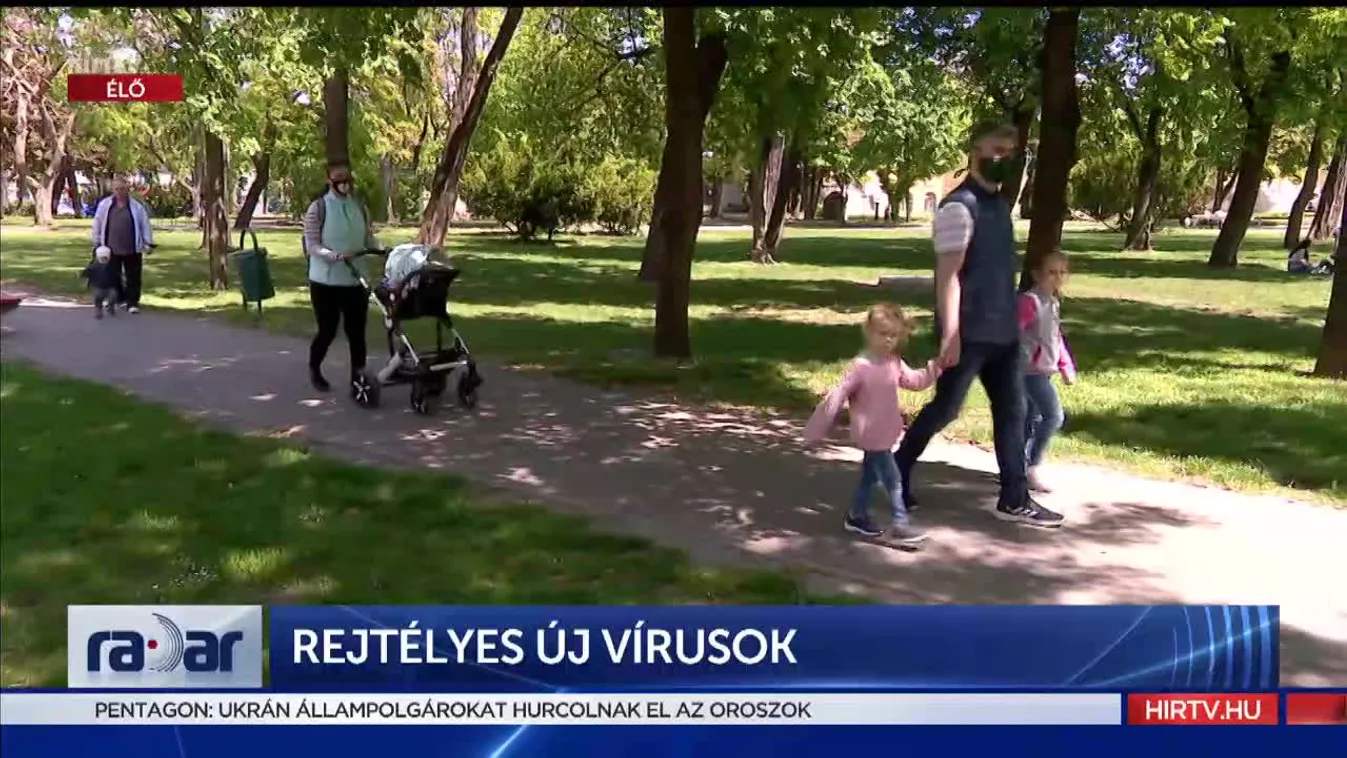 Radar - Rejtélyes új vírusok (2022-05-10)