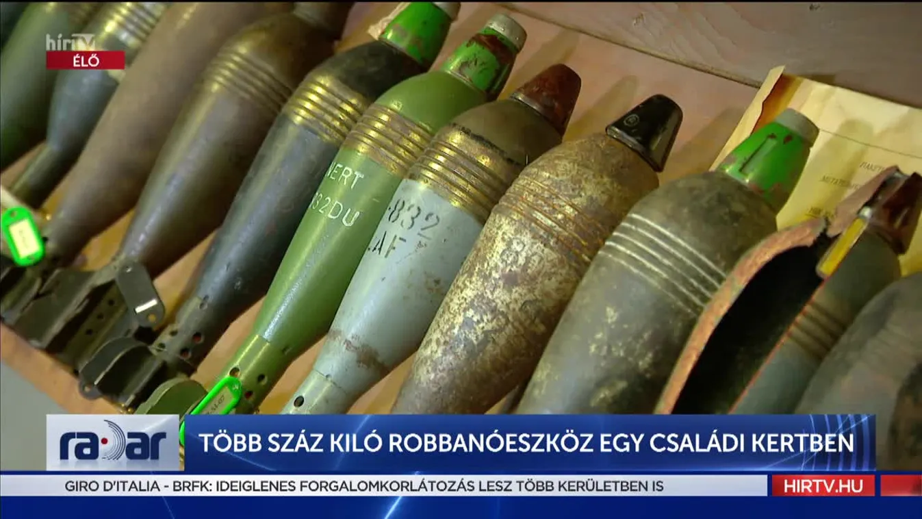 Radar - Több száz kiló robbanóeszköz egy család kertjében (2022-05-05)