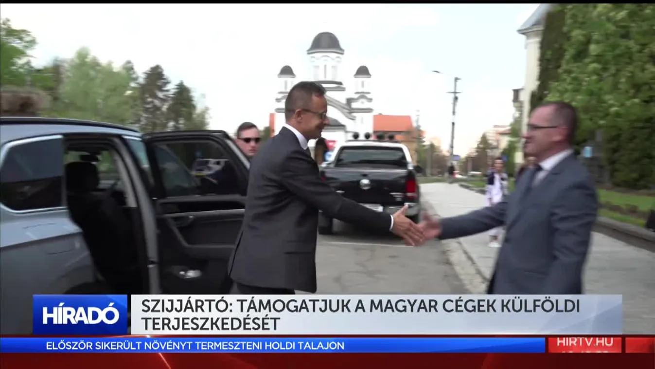 Szijjártó: Támogatjuk a magyar cégek külföldi terjeszkedését