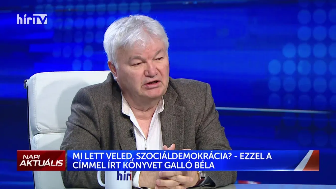 Napi aktuális - Galló Béla (2022-05-02)