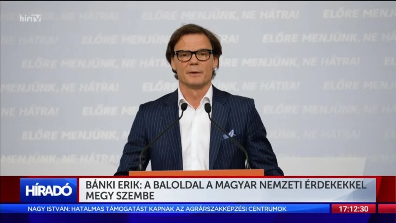 Bánki Erik: A baloldal a magyar nemzeti érdekekkel ment szembe