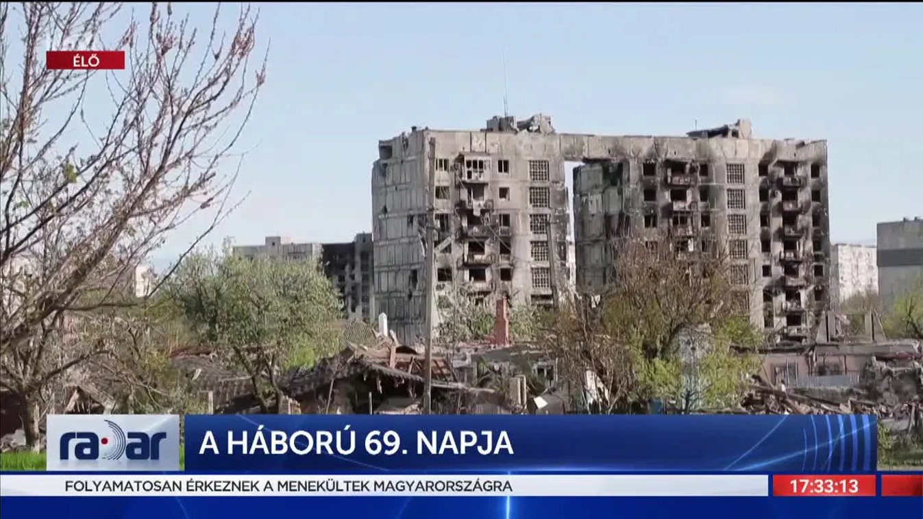 Radar - A háború 69. napja (2022-05-04)
