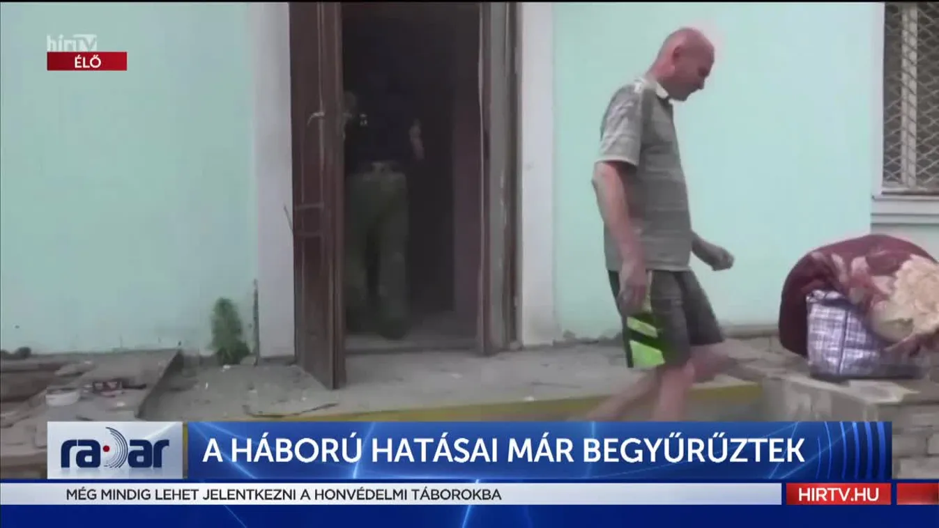 Radar - A háború hatásai már begyűrűztek (2022-06-20)