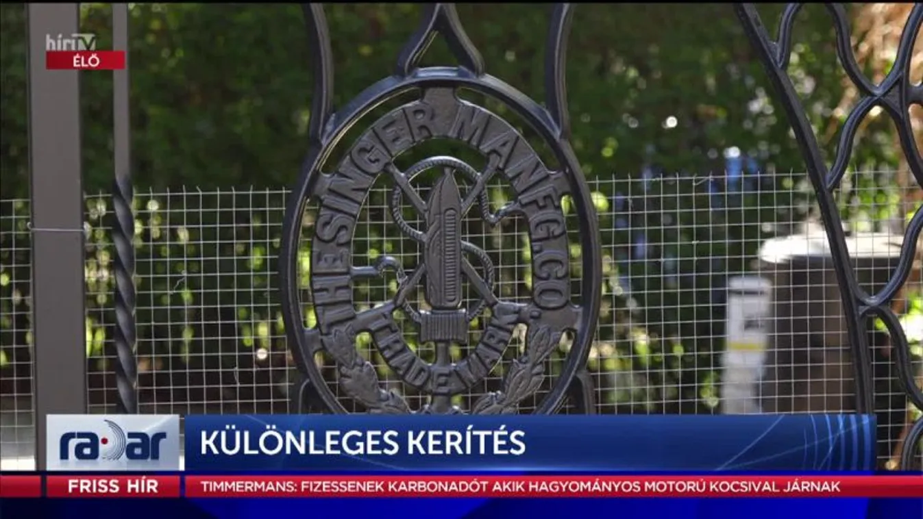 Radar - Különleges kerítés (2022-06-07)