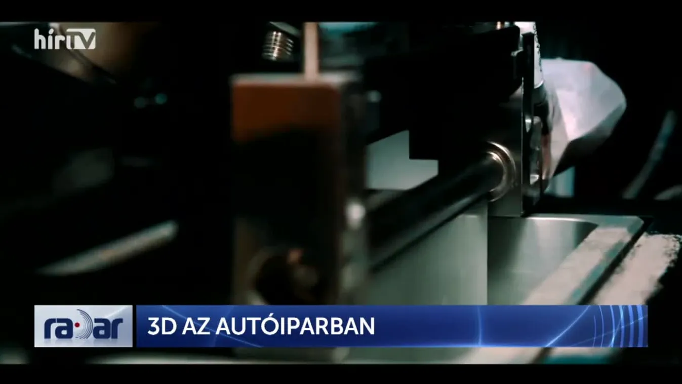 Radar - 3D az autóiparban (2022-06-13)