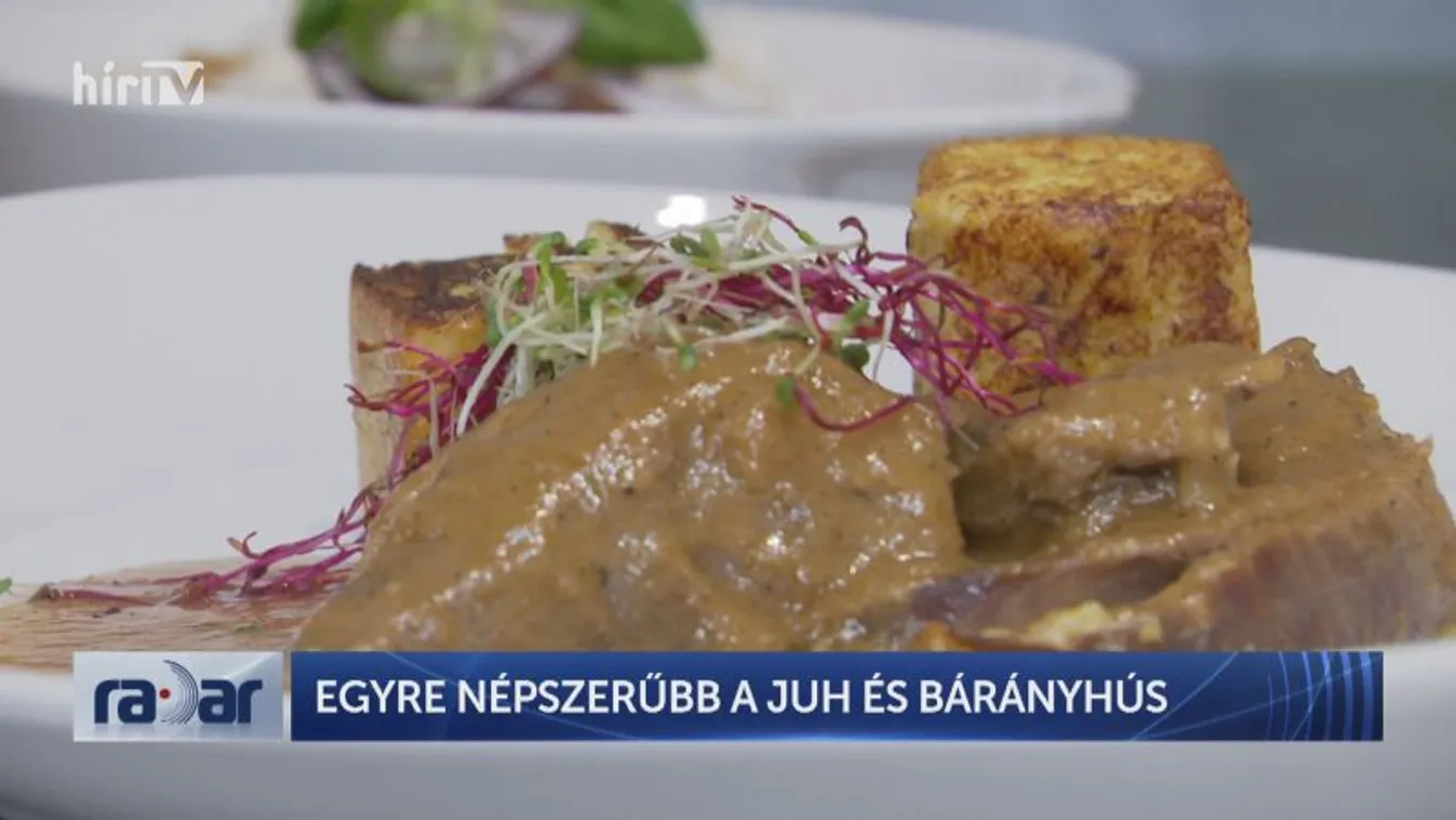 Radar - Egyre népszerűbb a juh- és a bárányhús (2022-06-06)
