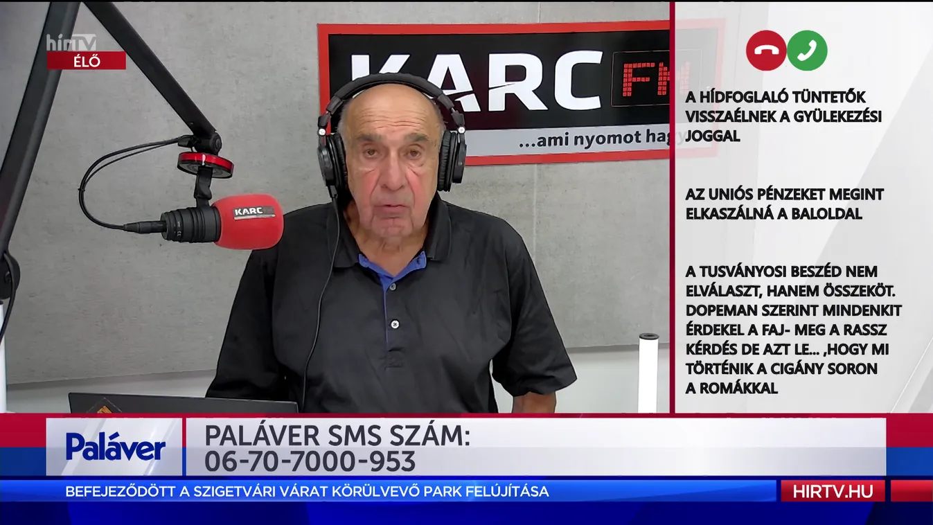 Paláver: A hídfoglaló tüntetők visszaélnek a gyülekezési joggal