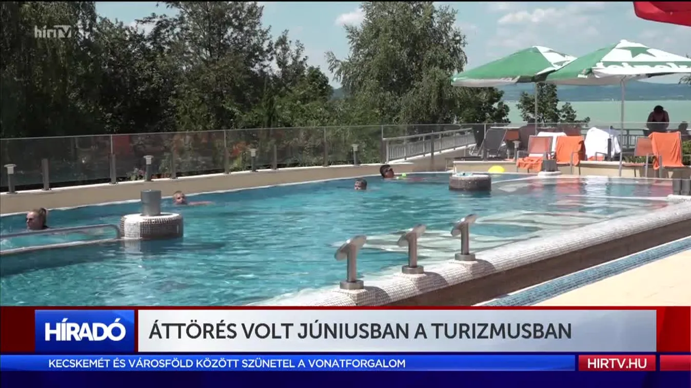 Áttörés volt júniusban a turizmusban