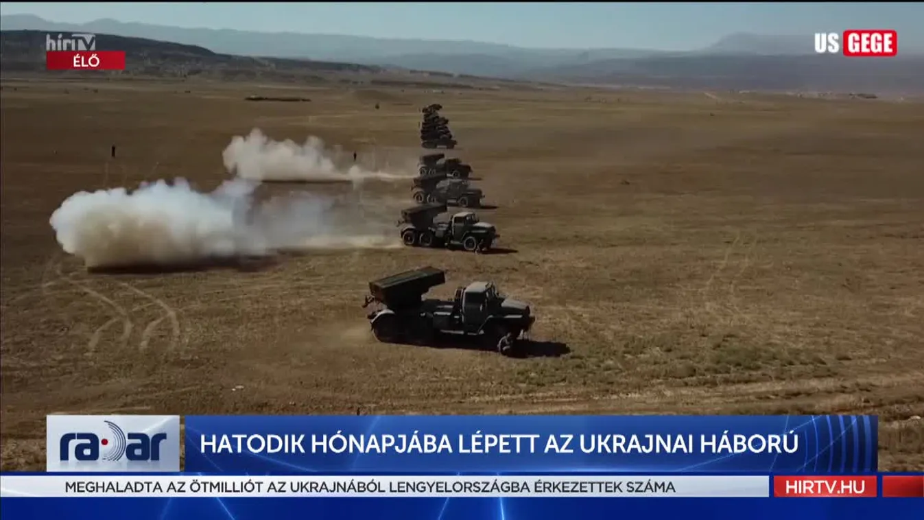 Radar: Hatodik hónapjába lépett az ukrajnai háború