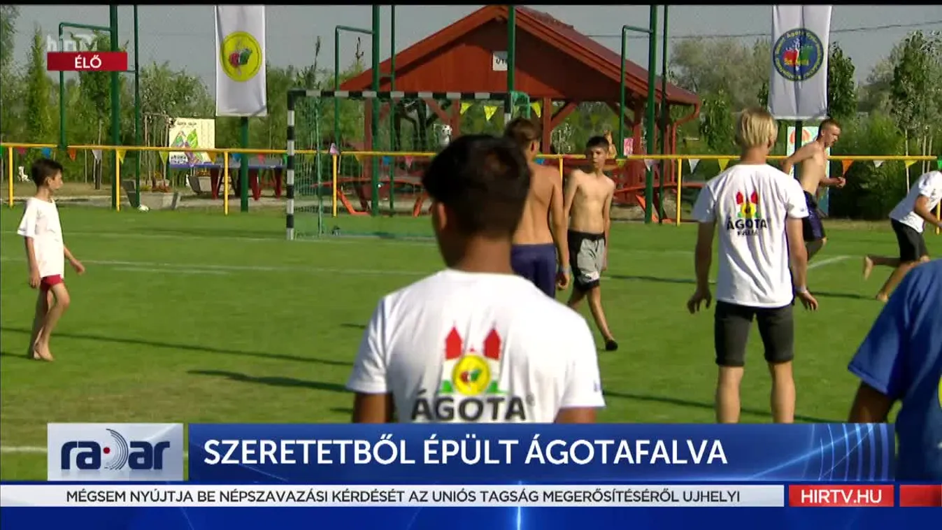 Radar: Szeretetből épült Ágotafalva